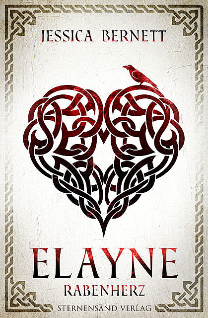 Elayne (Band 2): Rabenherz, Jessica Bernett