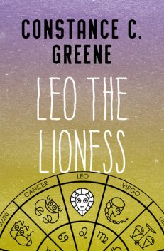 Leo the Lioness, Constance C. Greene