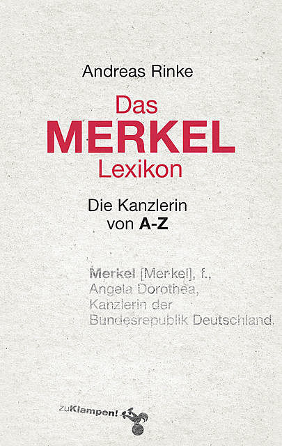 Das Merkel-Lexikon, Andreas Rinke