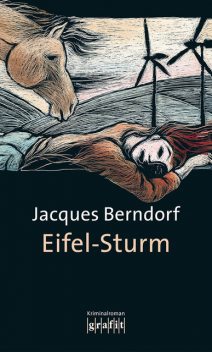 Eifel-Sturm, Jacques Berndorf