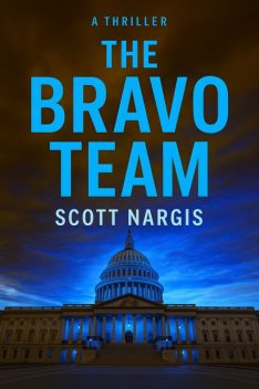 The Bravo Team, Scott Nargis
