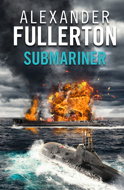 Submariner, Alexander Fullerton