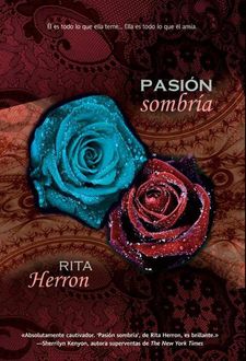 Pasión Sombría, Rita Herron