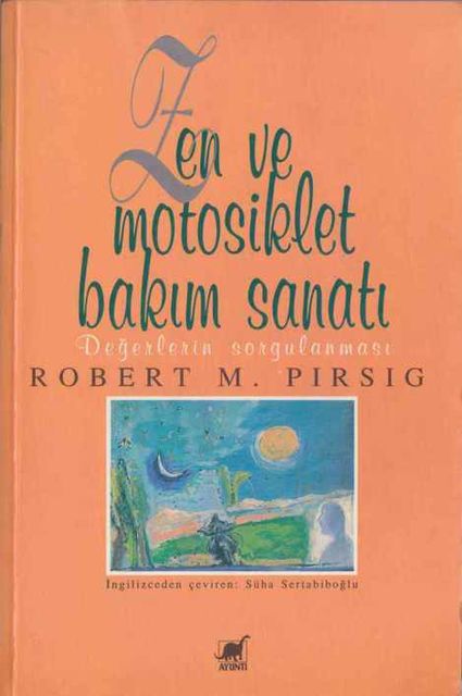 Zen ve Motosiklet Bakım Sanatı, Robert M. Pirsig
