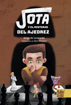 Jota y el misterio del ajedrez, Jorge de Leonardo