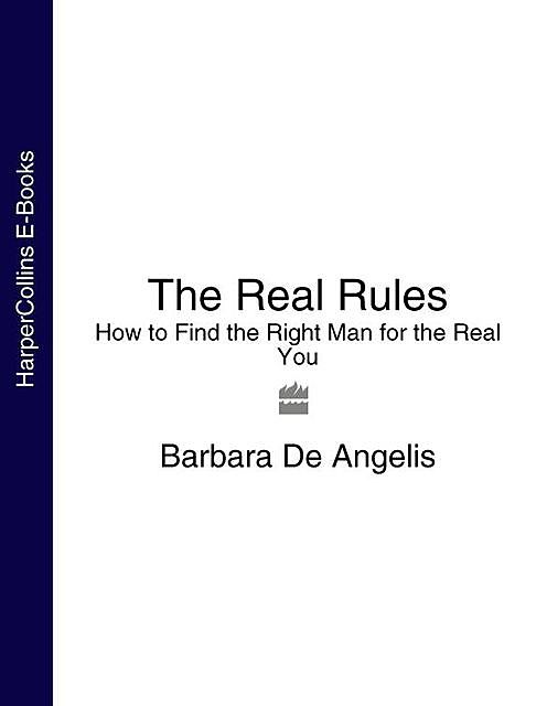 The Real Rules, Barbara De Angelis