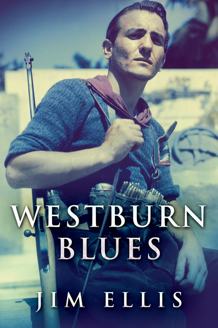 Westburn Blues, Jim Ellis