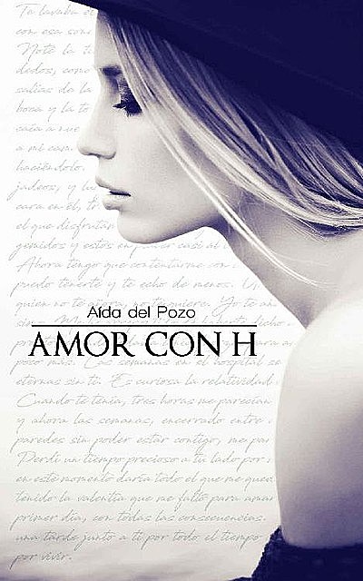 Amor con H (Spanish Edition), Aída del Pozo