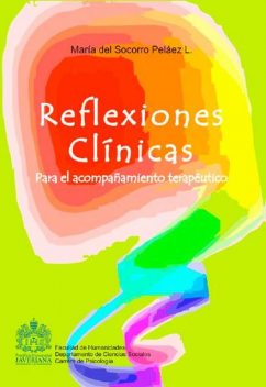 Reflexiones clínicas, Peláez Lozano María del Socorro