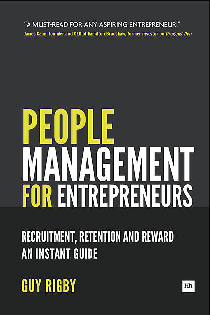 People Management for Entrepreneurs, Guy Rigby