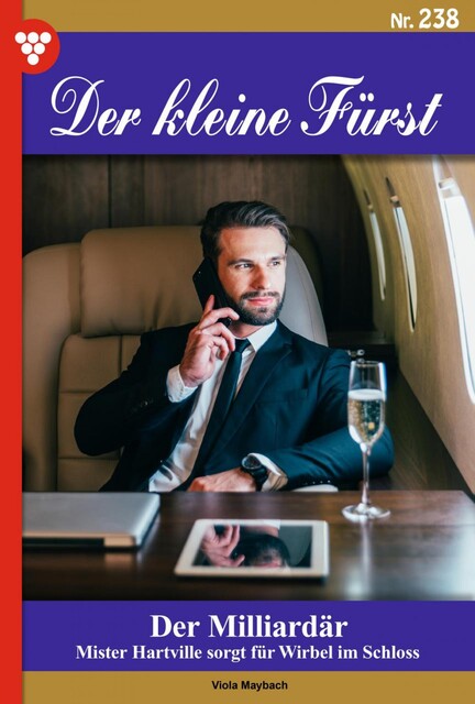 Der kleine Fürst 238 – Adelsroman, Viola Maybach
