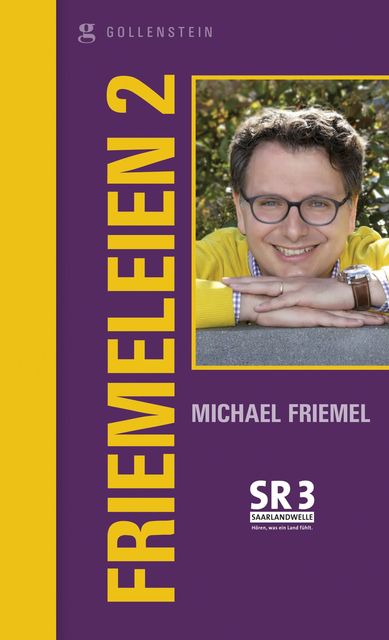 Friemeleien 2, Michael Friemel