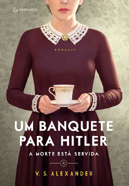 Um Banquete para Hitler, V.S. Alexander