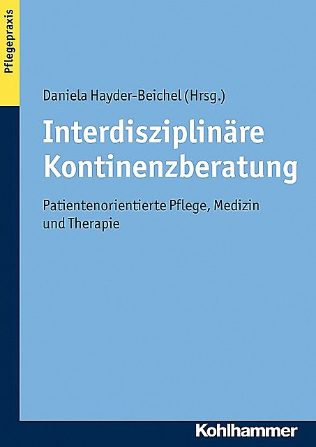 Interdisziplinäre Kontinenzberatung, Daniela Hayder-Beichel