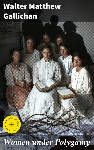 Women under Polygamy, Walter Matthew Gallichan