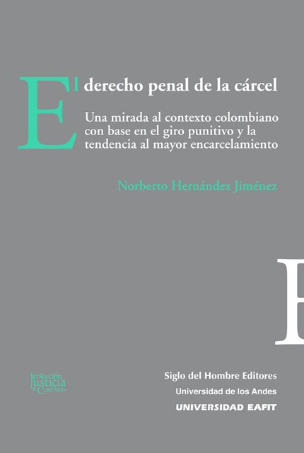 El derecho penal de la cárcel, Norberto Hernández Jiménez