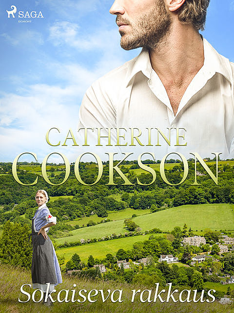 Sokaiseva rakkaus, Catherine Cookson