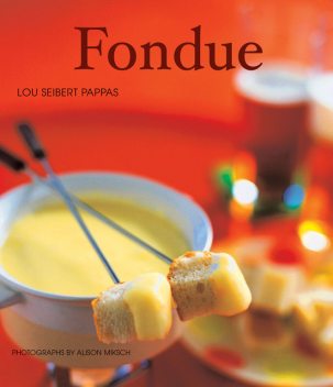 Fondue, Lou Pappas