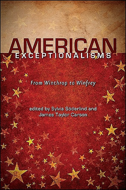 American Exceptionalisms, James Carson, Sylvia Söderlind