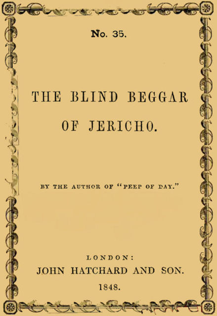 The Blind Beggar of Jericho, Favell Lee Mortimer
