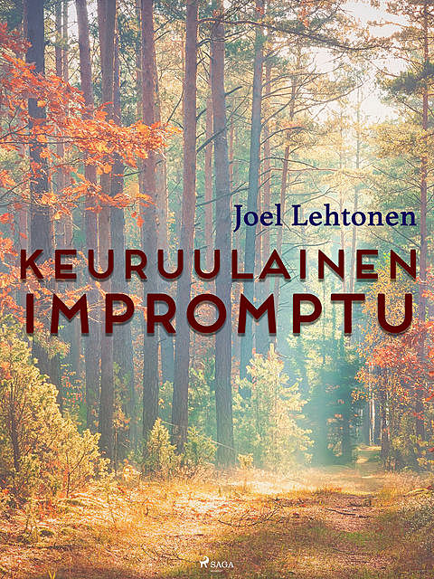 Keuruulainen impromptu, Joel Lehtonen