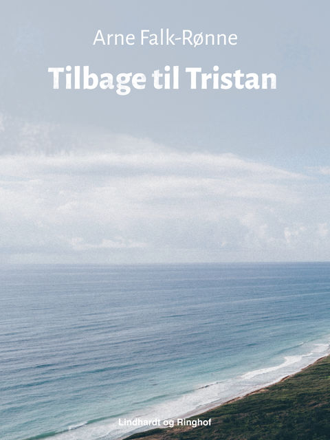 Tilbage til Tristan, Arne Falk-Rønne