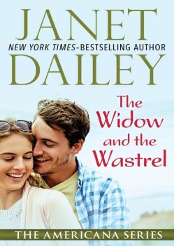 The Widow and the Wastrel, Janet Dailey