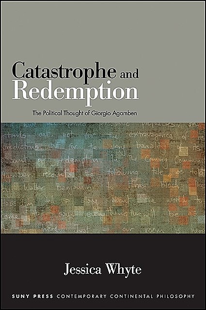 Catastrophe and Redemption, Jessica Whyte