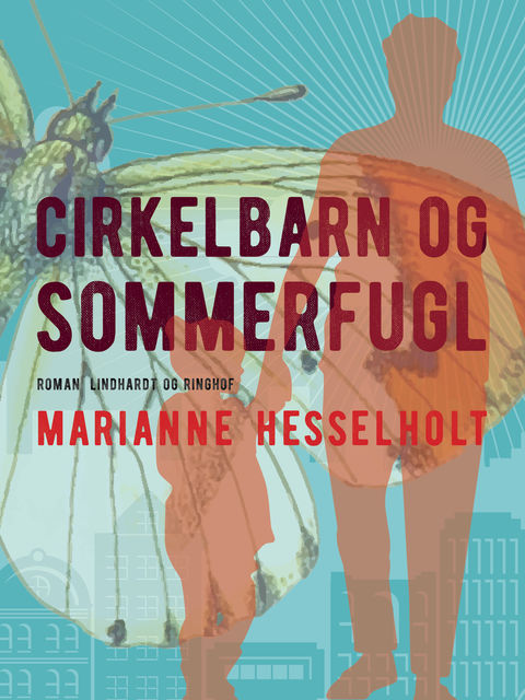 Cirkelbarn og sommerfugl, Marianne Hesselholt