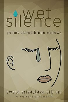 Wet Silence, Sweta Srivastava Vikram