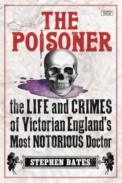 The Poisoner, Stephen Bates