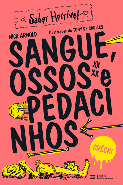 Sangue, Ossos e Pedacinhos, Nick Arnold