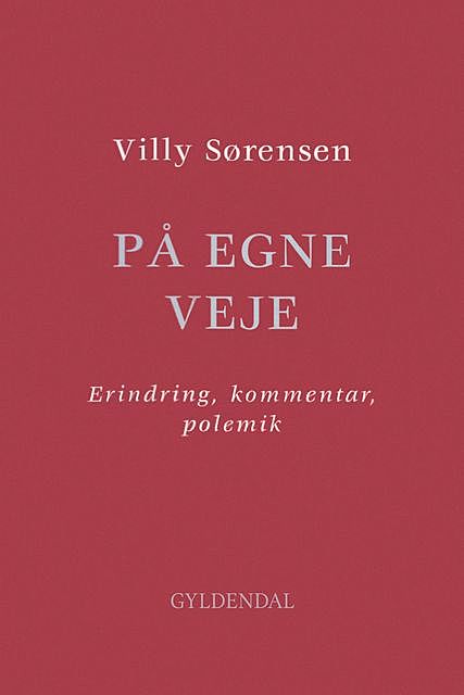 På egne veje, Villy Sørensen