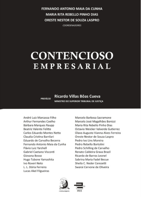Contencioso empresarial, Fernando Maia da Cunha, Maria Rita Rebello Pinho, Oreste Laspro