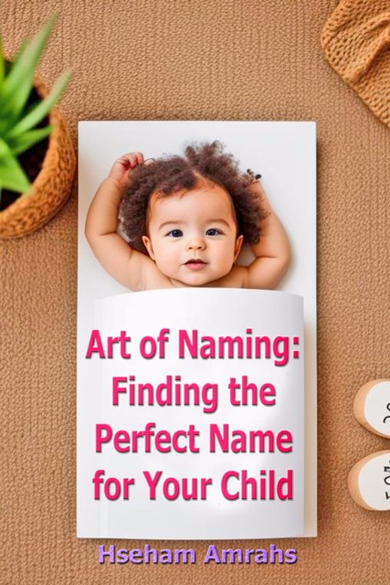 Art of Naming, Hseham Amrahs