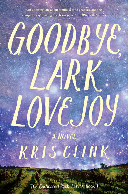Goodbye, Lark Lovejoy, Kris Clink