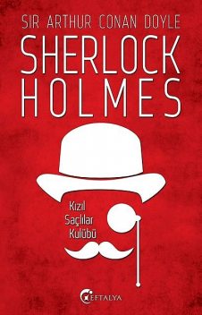 Sherlock Holmes – Kızıl Saçlılar Kulübü, Arthur Conan Doyle