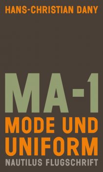 MA-1. Mode und Uniform, Hans-Christian Dany