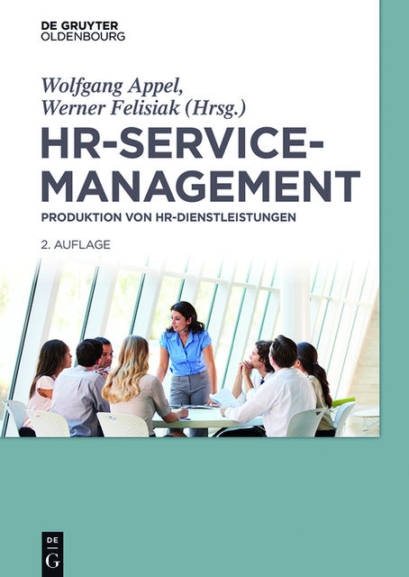 HR-Servicemanagement, Werner Felisiak, Wolfgang Appel