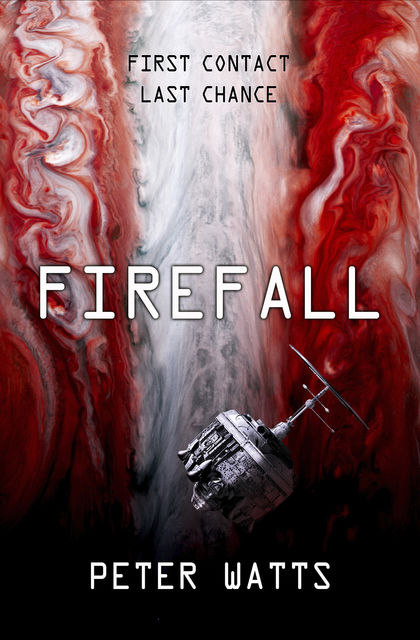 Firefall, Peter Watts