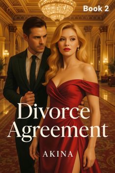 Divorce Agreement, Akina