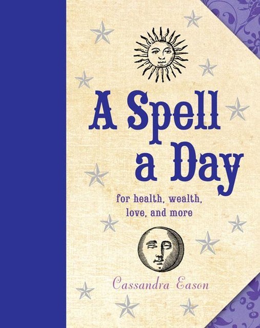 A Spell a Day, Cassandra Eason