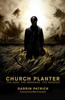 Church Planter, Darrin Patrick
