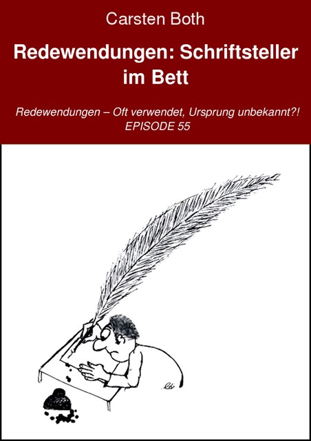 Redewendungen: Schriftsteller im Bett, Carsten Both