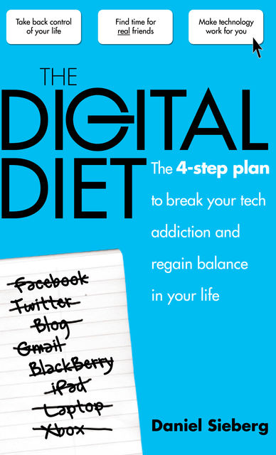 The Digital Diet, Daniel Sieberg