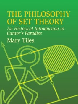 The Philosophy of Set Theory, Mary Tiles