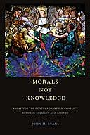 Morals Not Knowledge, John Evans