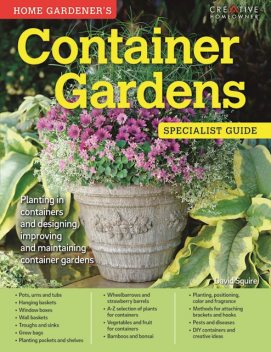Container Gardens: Specialist Guide, David Squire