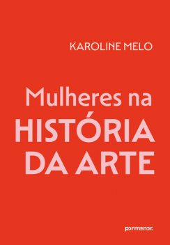 Mulheres na história da arte, Karoline Melo