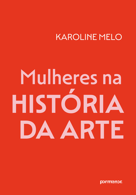 Mulheres na história da arte, Karoline Melo